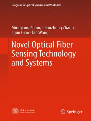 cover image of Novel Optical Fiber Sensing Technology and Systems